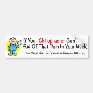 Pain In The Neck Chiropractor Bumper Sticker