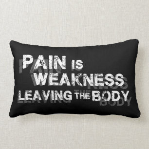 Pain Is Weakness Leaving The Body Lumbar Pillow