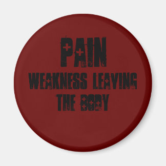 PAIN, weakness leaving the body Magnet