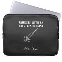 Painless with an Anesthesiologist, Anesthesiology