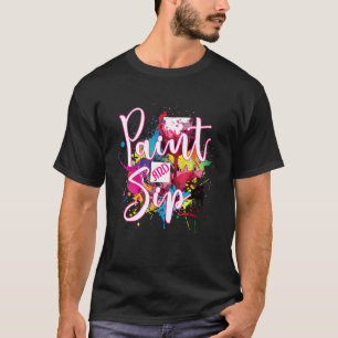 Paint and Sip Party Art Night Wine Canvas Novelty  T-Shirt