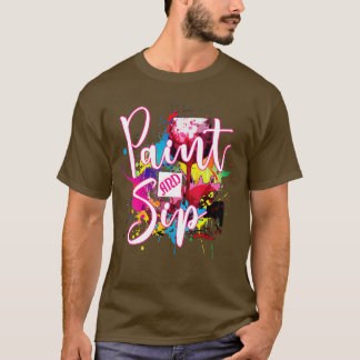 Paint and Sip Party Art Night Wine Canvas Novelty  T-Shirt