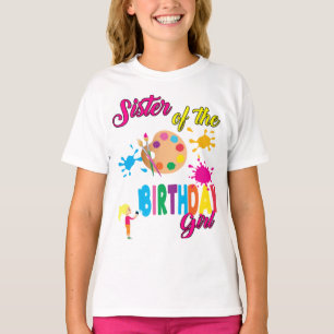 Paint Birthday Art Create Sister Matching T-Shirt