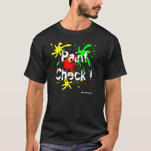 Paint Check ! Paintball atomsfamily.net T-Shirt