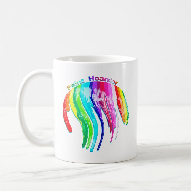 Paint Hoarder Coffee Mug (Left)