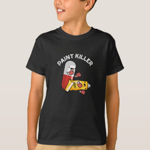 Paint Killer Funny Pill Pun Dark BG T-Shirt