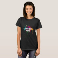 Paint Splashed Super mom T-shirt