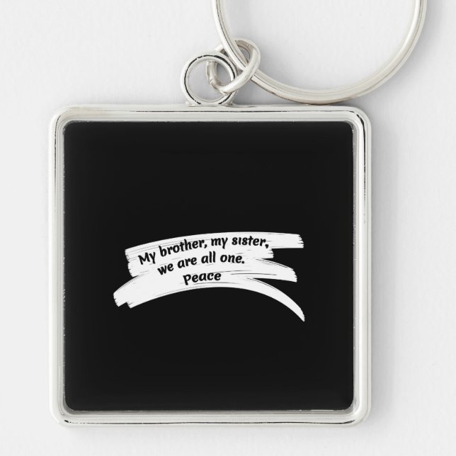 Paint Stroke Wipe Peace Message Keychain (Front)