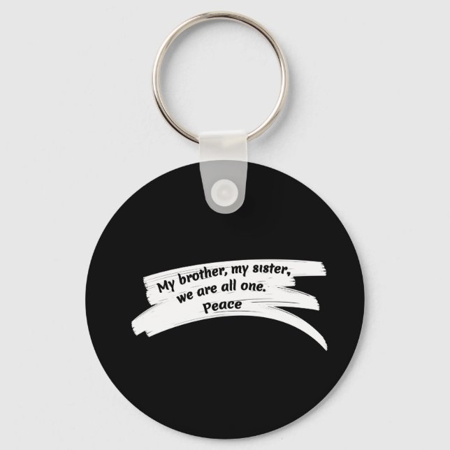 Paint Stroke Wipe Peace Message Keychain (Front)