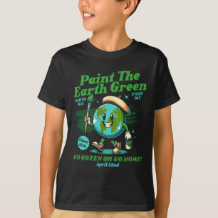 Paint The Earth Green Eco-friendly Awareness Earth T-Shirt