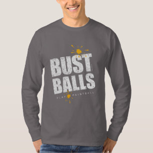 Paintball Bust Balls T-Shirt