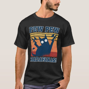 Paintball Cat Pew Pew Madafakas Crazy Cat Paintba T-Shirt