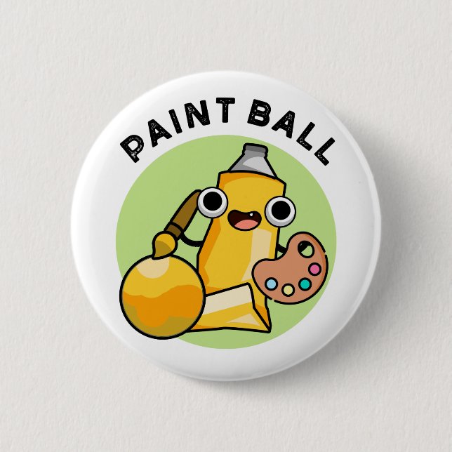 Paintball Funny Paint Pun  2 Inch Round Button (Front)