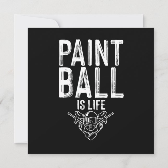 Paintball Is Life Paintball Player Marker Gift Invitation (Front)