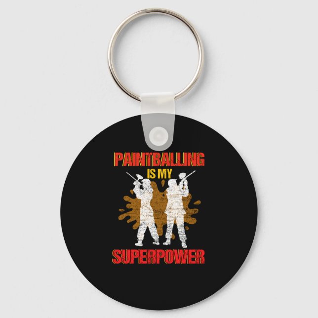 Paintball Is My Superpower Paintball Player Gift Keychain (Front)
