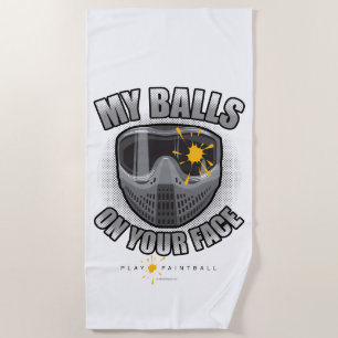Paintball On Your Face Beach Towel
