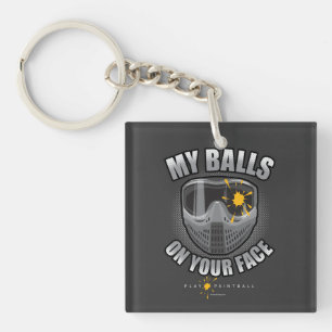 Paintball On Your Face Keychain