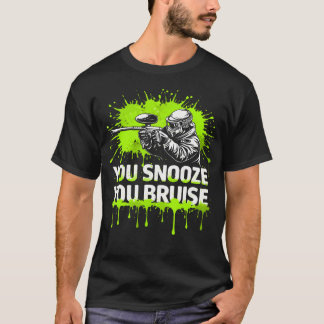 Paintball Scenario Snooze Bruise Woodsball T-Shirt