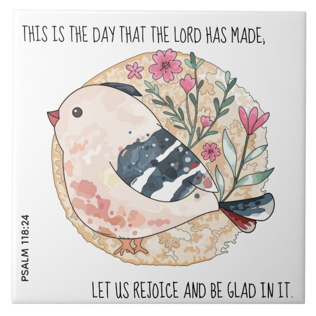 Painted bird with flowers, verse from Psalm 118:24 Tile (Front)