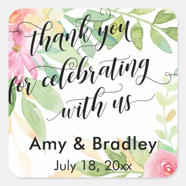 Painted Flowers Thank You for Celebrating With Us Square Sticker (Front)