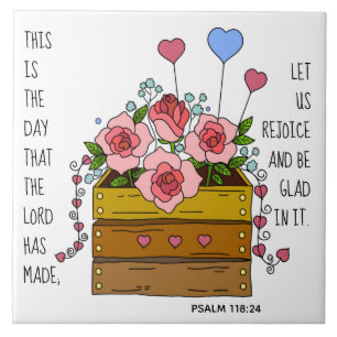 Painted flowers, verse from Psalm 118:24 Tile