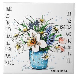 Painted flowers, verse from Psalm 118:24 Tile