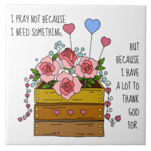 Painted flowers, with Prayerful Thanks Tile