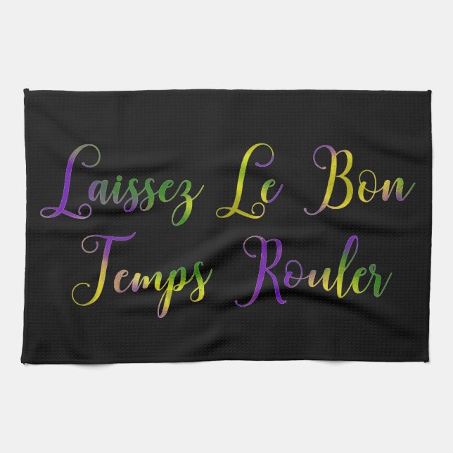 Painted Laissez Le Bon Temps Rouler Kitchen Towel (Horizontal)