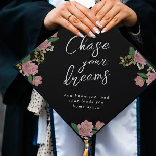 Painted Pink Flowers Inspirational Quote Graduation Cap Topper