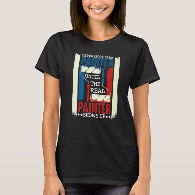Painter Hourly Rate Painters Fixing Fix Nerd Paint T-Shirt (Front)