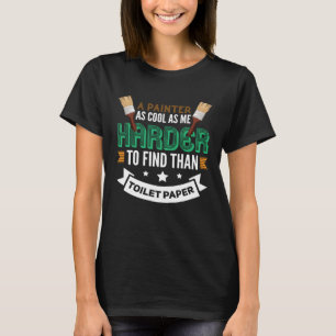Painter idea for painters and wallpapers T-Shirt