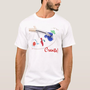 Painting - Create! T-Shirt