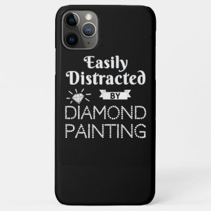 Painting  Diamond Painting Hobby Easily Distracted iPhone 11 Pro Max Case