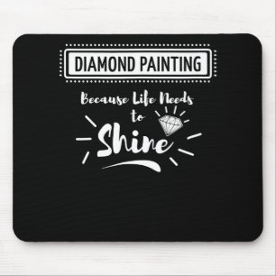 Painting Diamond Painting Hobby Life Needs Mouse Pad