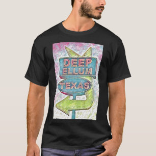 Painting of Deep Ellum sign, Dallas Texas T-Shirt