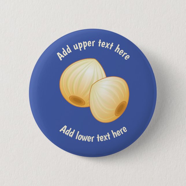 Pair of Pickled Onions on Blue - add funny slogan 2 Inch Round Button (Front)