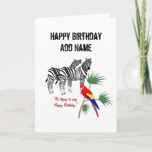 Pair of Zebras and a parrot, Birthday, customize Card