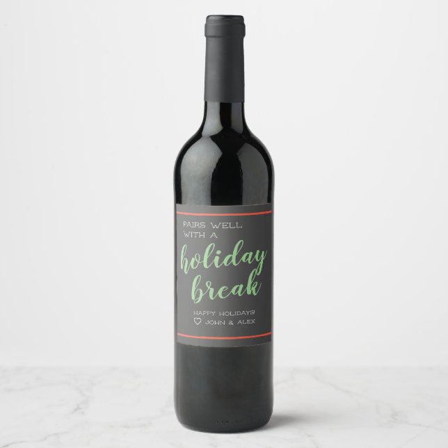 Pair Well With Holiday Break Custom Wine Label (Front)