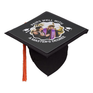 Pairs Well with a Masters Degree Graduation Photo Cap Topper