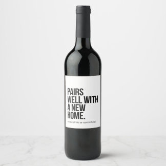 Pairs well with a New Home, Housewarming Gift Wine Label