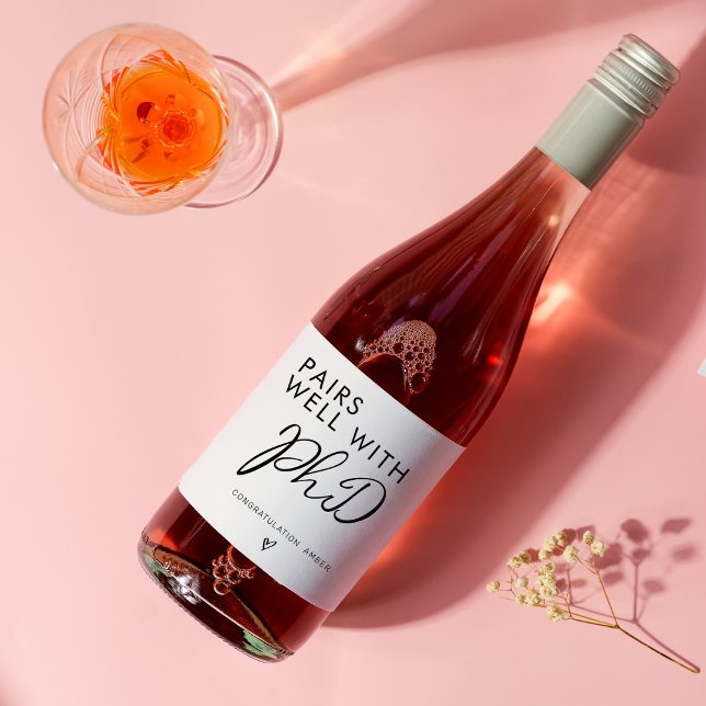 Pairs Well With A PHD Doctorate Degree Graduation Wine Label (Creator Uploaded)