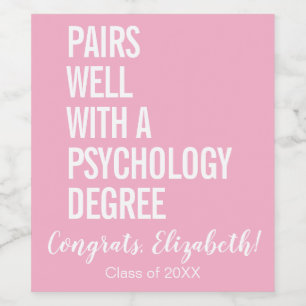 Pairs Well With A Psychology Degree Graduation Wine Label