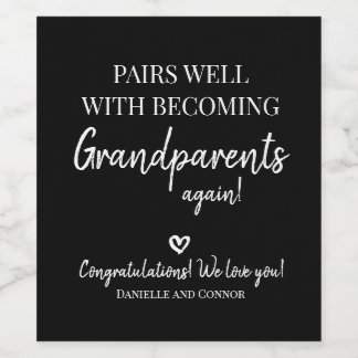 Pairs Well With Becoming Grandparents Again Label
