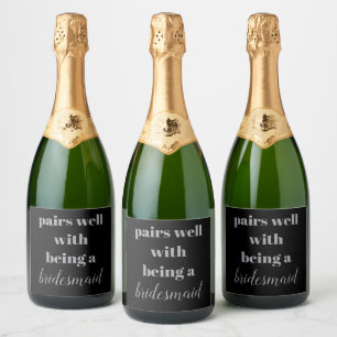 Pairs Well with being a bridesmaid proposal gift Sparkling Wine Label