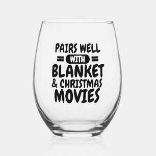 Pairs well with blanket and Christmas movies Stemless Wine Glass