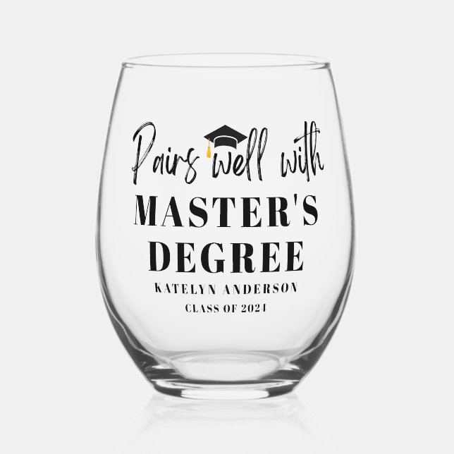 Pairs Well with Master's Degree Graduation Gift Stemless Wine Glass (Front)