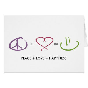 Paix + Amour = bonheur