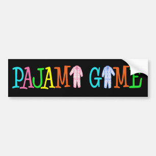 Pajama Game Bumper Sticker