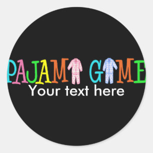 Pajama Game Customize It! Classic Round Sticker