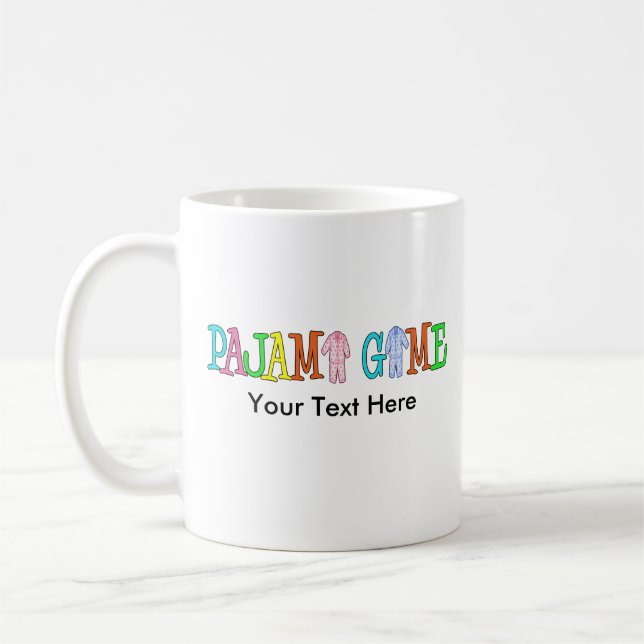 Pajama Game Customize It! Coffee Mug (Left)